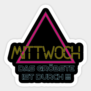 Mittwoch das Gröbste ist durch - Jugendwort 2020 Sticker